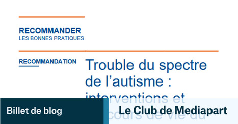 ASE 16 - Recommandations de la HAS pour les TSA et la Protection de l'Enfance | Autisme | Scoop.it