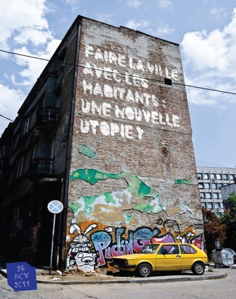 Colloque - "Faire la ville avec les habitants, une nouvelle utopie ?" - Ecole Spéciale d’Architecture | actions de concertation citoyenne | Scoop.it