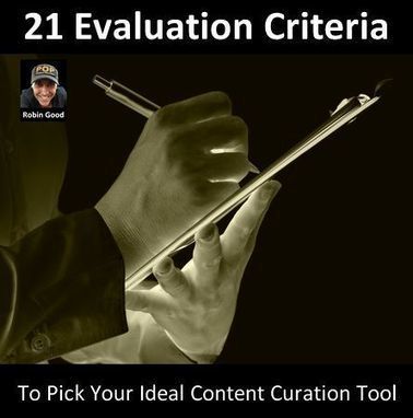 Content Curation Tools Buyer's Guide: 21 Criteria To Identify Your Ideal One | Content Curation World | Scoop.it