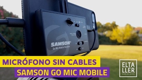 Micrófonos inalámbricos para móviles - Samson Go Mic Mobile | Educación, TIC y ecología | Scoop.it
