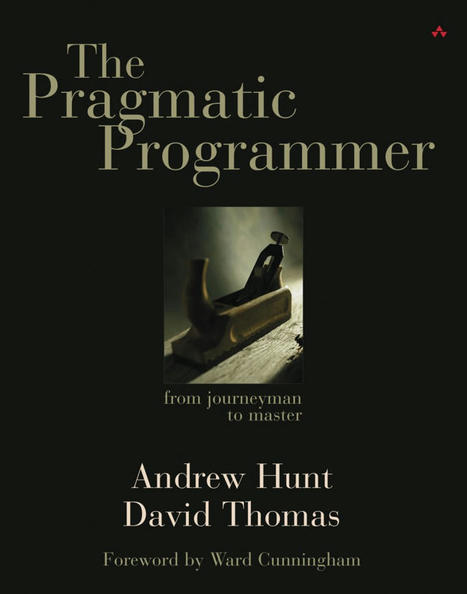 The Pragmatic Programmer | Devops for Growth | Scoop.it