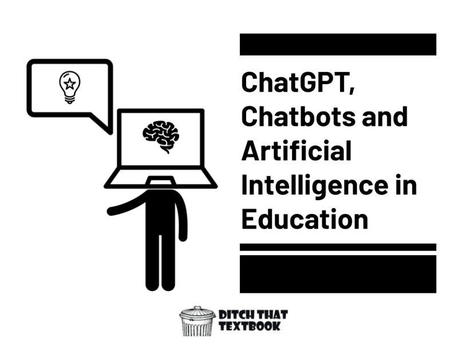 ChatGPT, Chatbots and Artificial Intelligence in Education | AI in Education #AIinED | Scoop.it