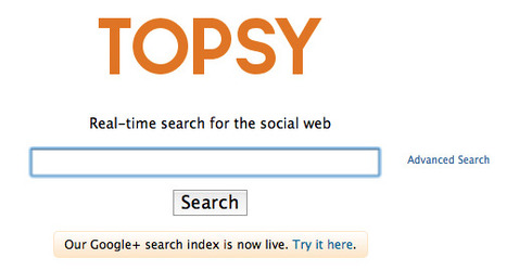 Topsy - Real-time search for the social web | Digital Delights for Learners | Scoop.it