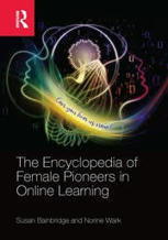 The Encyclopedia of Female Pioneers in Online Learning | Susan Bainbri | Education 2.0 & 3.0 | Scoop.it