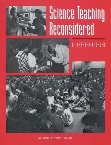 Read "Science Teaching Reconsidered: A Handbook" at NAP.edu | My Interesting Stuff | Scoop.it