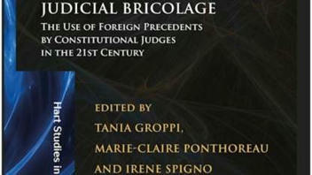 Judicial Bricolage – The Use of Foreign Precedents by Constitutional Judges in the 21st Century | Centre d’études en droit administratif et constitutionnel | Comparative Law tips and tricks (esp. French law for non french-speaking patrons) - Legal translation tools | Scoop.it