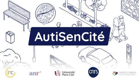 Pr&eacute;sentation d&rsquo;AutiSenCit&eacute; ! Autisme et sensorialit&eacute;s en milieu urbain, avec Marie Pieron | Autisme | Scoop.it