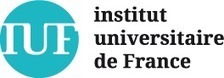 Cinq enseignants-chercheurs de l'Université Paris-Sud nommés membres de l'Institut universitaire de France (IUF) | Life Sciences Université Paris-Saclay | Scoop.it