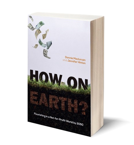How on Earth? | Post Growth Institute | Business & Sustainability | Scoop.it