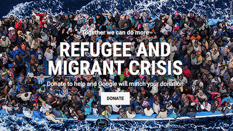 How Google used $11 million to help refugees | Linchpin Territory | Scoop.it