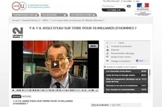 [Entretien audiovisuel] Y a-t-il assez d'eau sur Terre pour 10 milliards d'hommes ? | Ressources d'apprentissage gratuites | Scoop.it