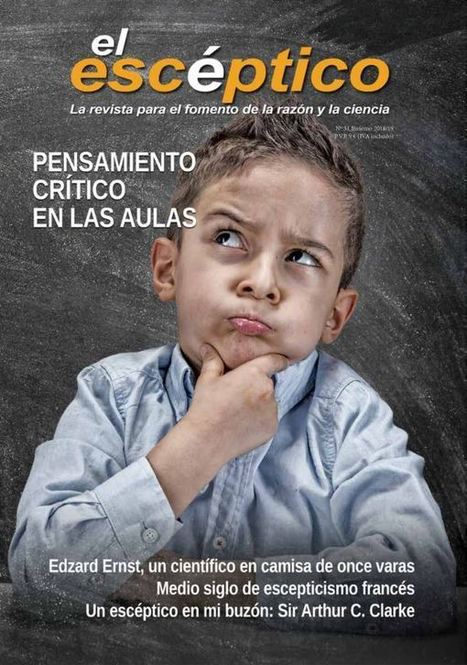 «El aula como catalizador del pensamiento crítico», en El Escéptico nº 51 | Educación, TIC y ecología | Scoop.it