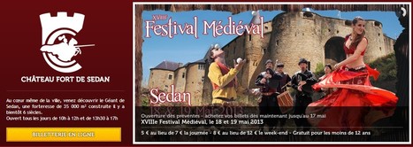 Château Fort de Sedan - Festival Médiéval - 18 & 19 mai 2013 | Festivals Celtiques et fêtes médiévales | Scoop.it