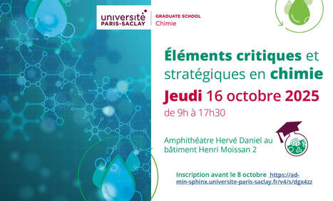 GS CHIMIE - Journée scientifique - Jeudi 16 octobre 2025 - Éléments critiques et stratégiques en chimie | Life Sciences Université Paris-Saclay | Scoop.it