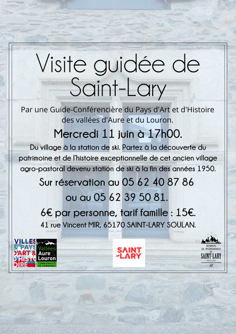 Visite guidée de Saint-Lary Soulan le 11 juin | Vallées d'Aure & Louron - Pyrénées | Scoop.it