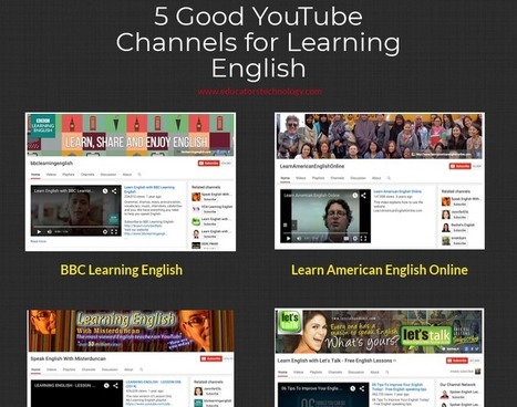 Educational YouTube Channels to Help Students Learn English via Educators' Tech  | iGeneration - 21st Century Education (Pedagogy & Digital Innovation) | Scoop.it