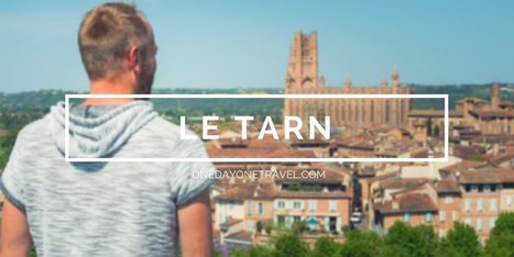 Visiter le Tarn et Albi pour la première fois : Récit, conseils de visites et bonnes adresses | Destination Albi - revue de presse | Scoop.it