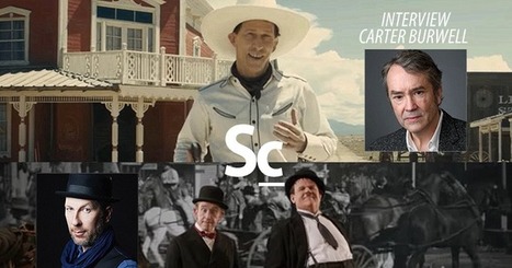 Interview: Carter Burwell (The Ballad of Buster Scruggs) and Rolfe Kent (Stan & Ollie) (Ep. 123) | The Soundcast | Soundtrack | Scoop.it