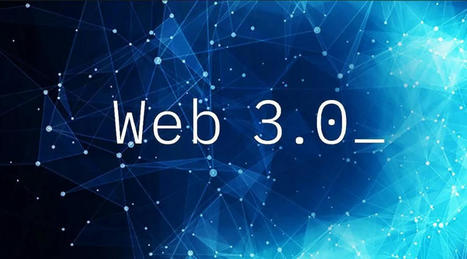 Web 3.0 in education initiating edtech revolution | Creative teaching and learning | Scoop.it