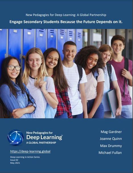 Engage Secondary Students - Because the Future Depends on It - Fullan, Quinn, Gardner, Drummy  | iGeneration - 21st Century Education (Pedagogy & Digital Innovation) | Scoop.it