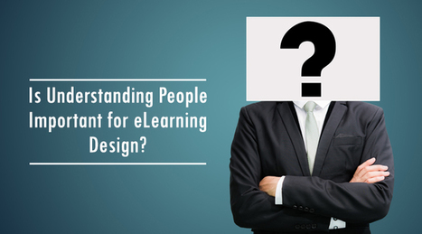 8 Principles to Understand People for eLearning Design | E-Learning-Inclusivo (Mashup) | Scoop.it