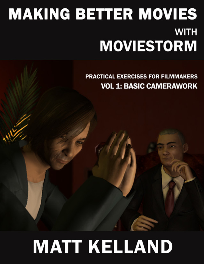 Moviestorm News- Making Better Movies with Moviestorm, Vol 4 Free | Machinimania | Scoop.it