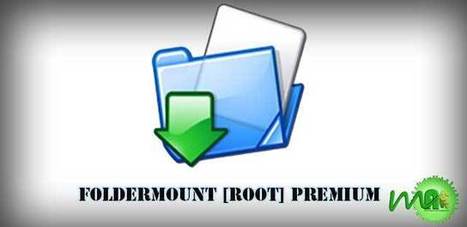 FolderMount [ROOT] v2.5 Premium APK Free Download ~ MU Android APK | Android | Scoop.it