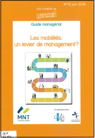 Les mobilités : un levier de management ? | Doc [actu] - Le bulletin bibliographique des nouvelles ressources disponibles au centre de documentation de l’ADACL. | Scoop.it