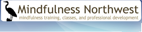 Mindfulness Northwest:  Mindful Self-Compassion is an 8 week course | Self-Empathy | Scoop.it
