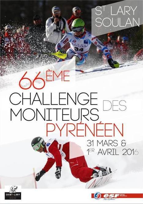 Challenge des moniteurs européens à Saint Lary les 31 mars et 1er avril #esf | Vallées d'Aure & Louron - Pyrénées | Scoop.it