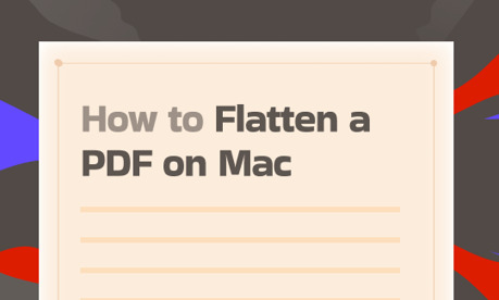 Expert Guide on How to Flatten a PDF on Mac Effortlessly | SwifDoo PDF | Scoop.it