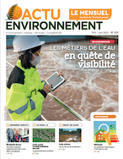 Les métiers de l'eau en quête de visibilité - Actu-Environnement Le mensuel N°425 - Juin 2022 | Biodiversité | Scoop.it