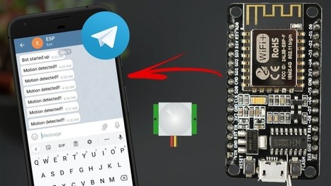 Telegram: ESP8266 NodeMCU Motion Detection with Notifications | tecno4 | Scoop.it