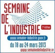 La semaine de l’industrie Ile de France du 18 au 24 mars 2013 - #Métiers + #Emploi de l’industrie | Métiers et emploi de l'économie verte | Scoop.it