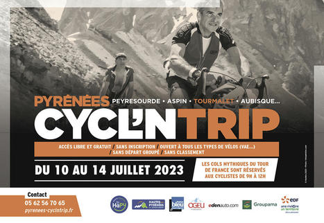 PYRÉNÉES CYCL'NTRIP du 10 au 14 Juillet | Vallées d'Aure & Louron - Pyrénées | Scoop.it