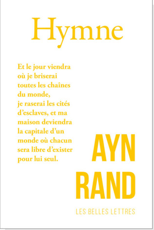 (Parution) Ayn Rand, Hymne (trad. Catherine Bonneville) | Poezibao | Scoop.it
