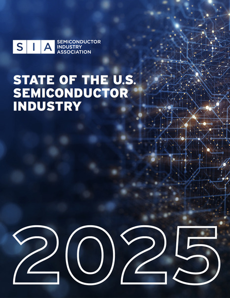 2025 State of the U.S. Semiconductor Industry | Internet of Things - Technology focus | Scoop.it