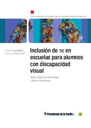 Tic y discapacidad visual | EDUCACIÓN en Puerto TICs | EduTIC | Scoop.it