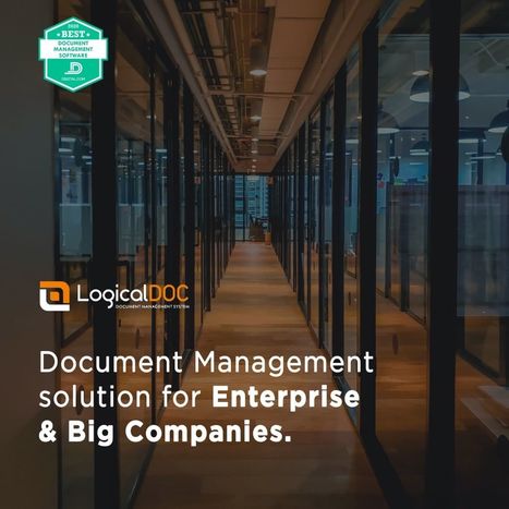 Document Management solution for Enterprise and Big Companies | LogicalDOC - Document Management Software | Scoop.it