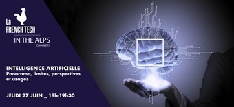 French Tech in the Alps-Chambéry : "Le 27/06 «High5  Intelligence Artificielle» | Ce monde à inventer ! | Scoop.it