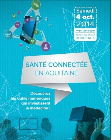 Le 4 octobre à Bordeaux : ADI crée l’événement de la « Santé Connectée » | Buzz e-sante | Scoop.it