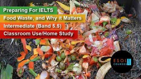 Food Waste and Why it Matters | IELTS Academic Type Practice Tests | Listening For Factual Information (Section 2) | English Listening Lessons | Scoop.it