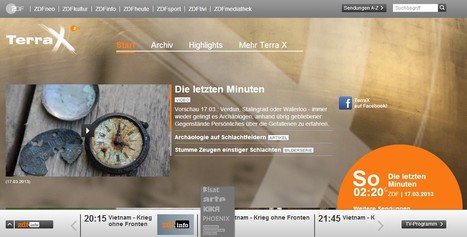 Learning with TV: Terra X - ZDF.de | 21st Century Learning and Teaching | Scoop.it