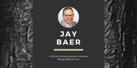 How Jay Baer Spins Ideas Into Blog Posts, Speeches and Books | The Content Marketing Hat | Scoop.it