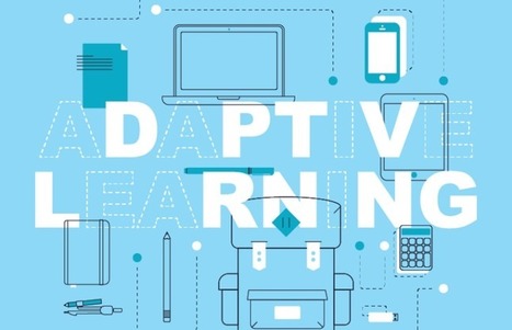 Why Adaptive Learning is exactly what Corporate eLearning needs | Edumorfosis.it | Scoop.it