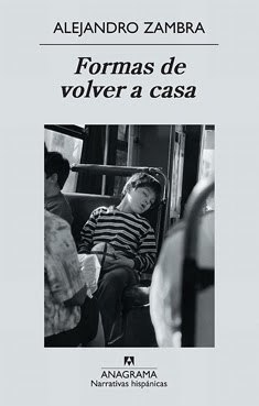 Formas de volver a casa, de Alejandro Zambra, rese&ntilde;ado por Jacinta Escudos | Autores de Centroam&eacute;rica | Magac&iacute;n | Scoop.it