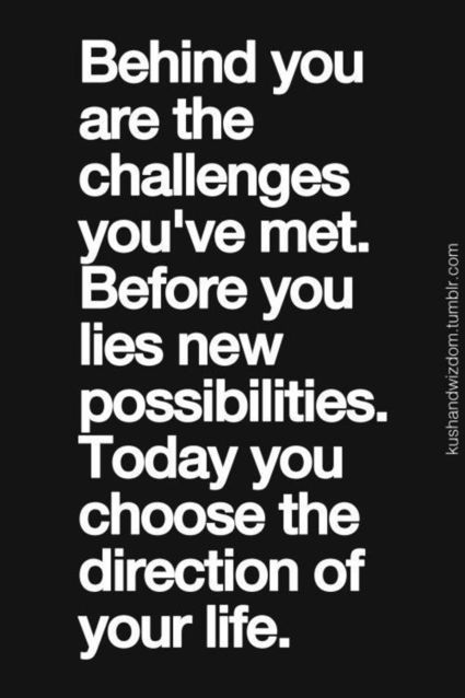 Daily Quote: Behind You Are The Challenges You’ve Met… | Design, Science and Technology | Scoop.it