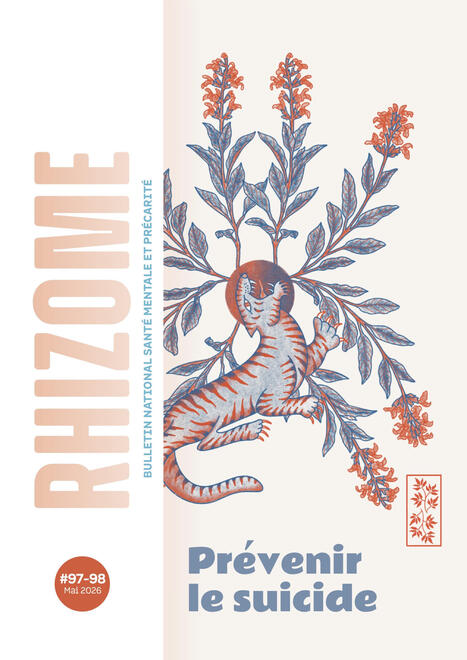 Rhizome n&deg;97-98 - Pr&eacute;venir le suicide (mai 2026) | GRIEPS | Scoop.it