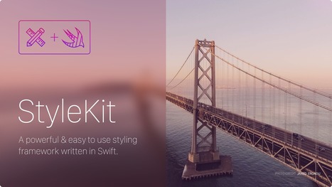 StyleKit - A powerful & easy to use styling framework written in Swift | iOS & macOS development | Scoop.it