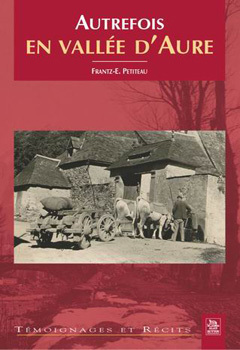 Frantz Petiteau - Auteur Pyrénéen en Vallée d'Aure | Vallées d'Aure & Louron - Pyrénées | Scoop.it
